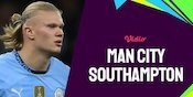 Link Live Streaming Manchester City vs Southampton - Premier League