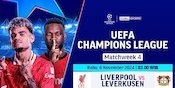 Link Siaran Langsung Pertandingan Liga Champions: Liverpool vs Leverkusen Matchweek 4 di Vidio