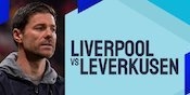 Link Live Streaming Liverpool vs Bayer Leverkusen - Liga Champions