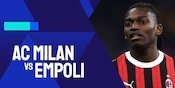 Link Live Streaming AC Milan vs Empoli - Serie A