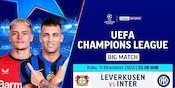 Live Streaming Big Match Liga Champions: Leverkusen vs Inter Milan di Vidio