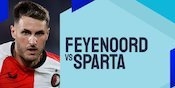 Link Live Streaming Feyenoord vs Sparta Praha - Liga Champions