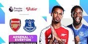 Link Siaran Langsung Liga Inggris: Arsenal vs Everton di Vidio Pekan Ini