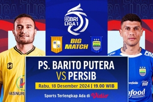 Live Streaming Big Match BRI Liga 1: Barito Putera vs Persib Bandung di Vidio