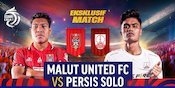 Siaran Langsung BRI Liga 1 Malut United FC vs Persis Matchweek 11 di Vidio