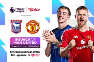 Link Live Streaming Pertandingan Liga Inggris Ipswich Town vs Manchester United di Vidio