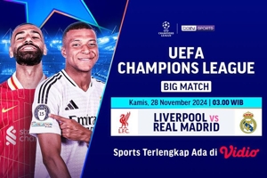 Link Live Streaming Big Match Liga Champions Liverpool vs Real Madrid pada Matchweek 5 di Vidio