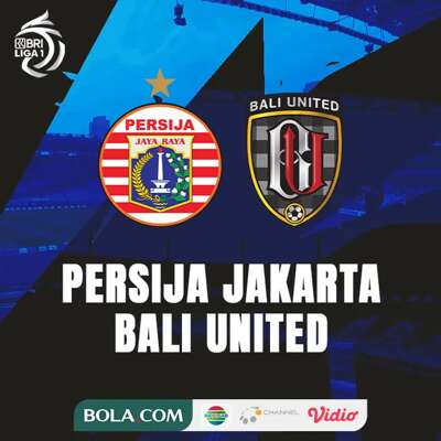 BRI Liga 1 - Persija Jakarta Vs Bali United 