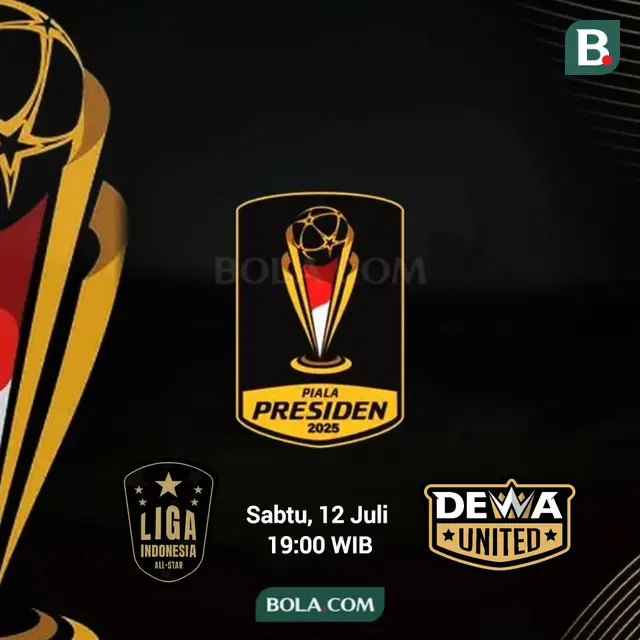 Piala Presiden 2025, Indonesia All-Star Vs Dewa United.