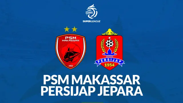 Ilustrasi prediksi PSM Makassar Vs Persijap Jepara di BRI Super League 2025/2026. (Bola.com/Gregah Nurikhsani)
