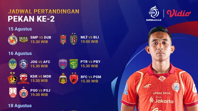 Seluruh jadwal pertandingan BRI Super League 25/26 minggu kedua. (Dok. vidio.com)