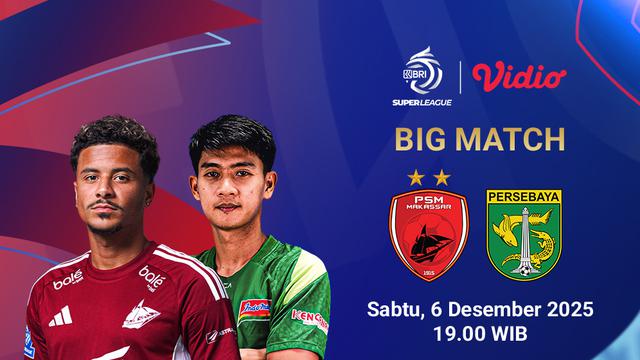 Saksikan PSM Makassar vs Pesebaya eksklusif di Vidio.